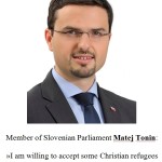 Matej Tonin je pripravljen sprejeti begunce iz Bližnjega vzhoda v svoj dom. Pogoj je, da so kristjani.